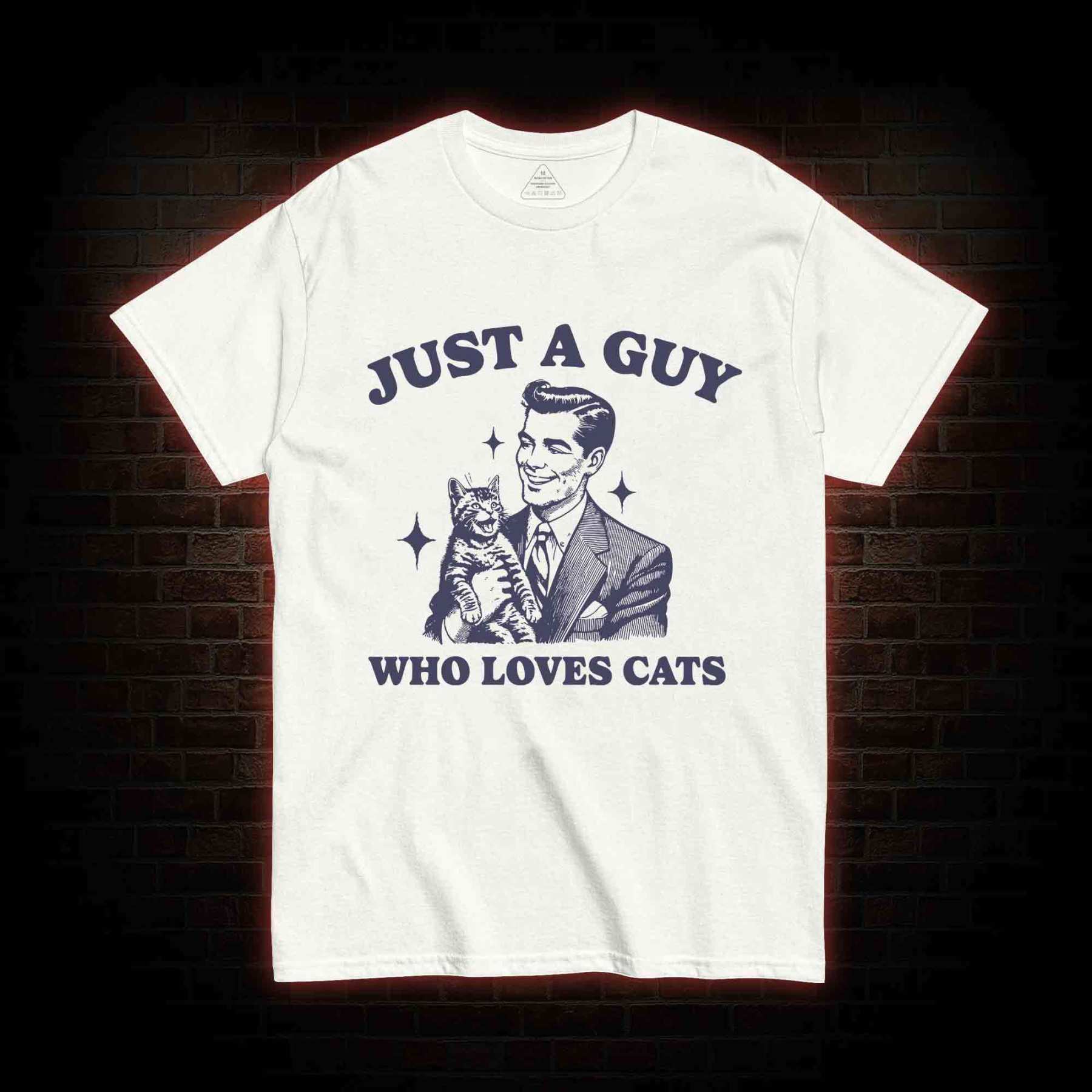Just a Guy Who Loves Cats T-shirt