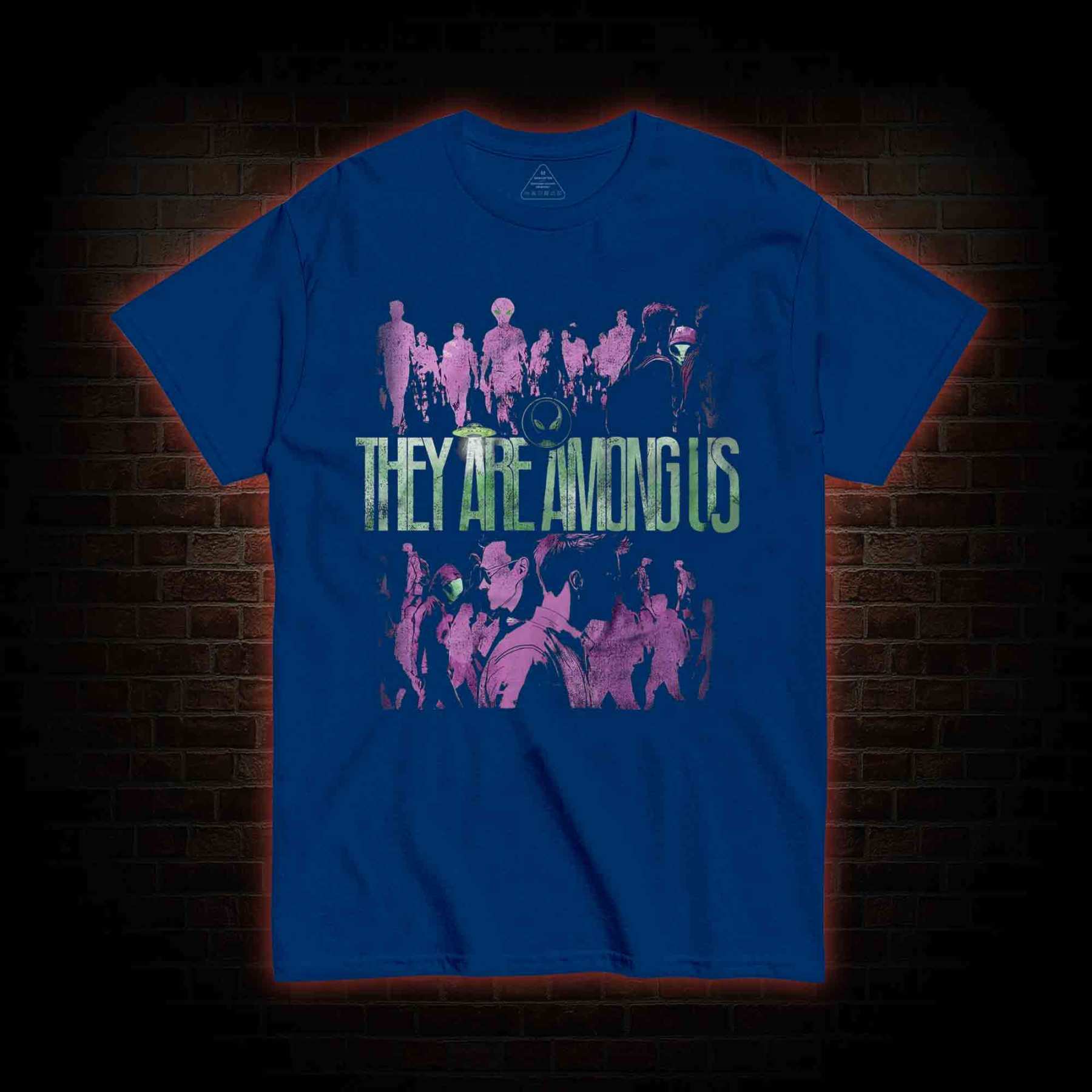 They Are Among Us T-Shirt 