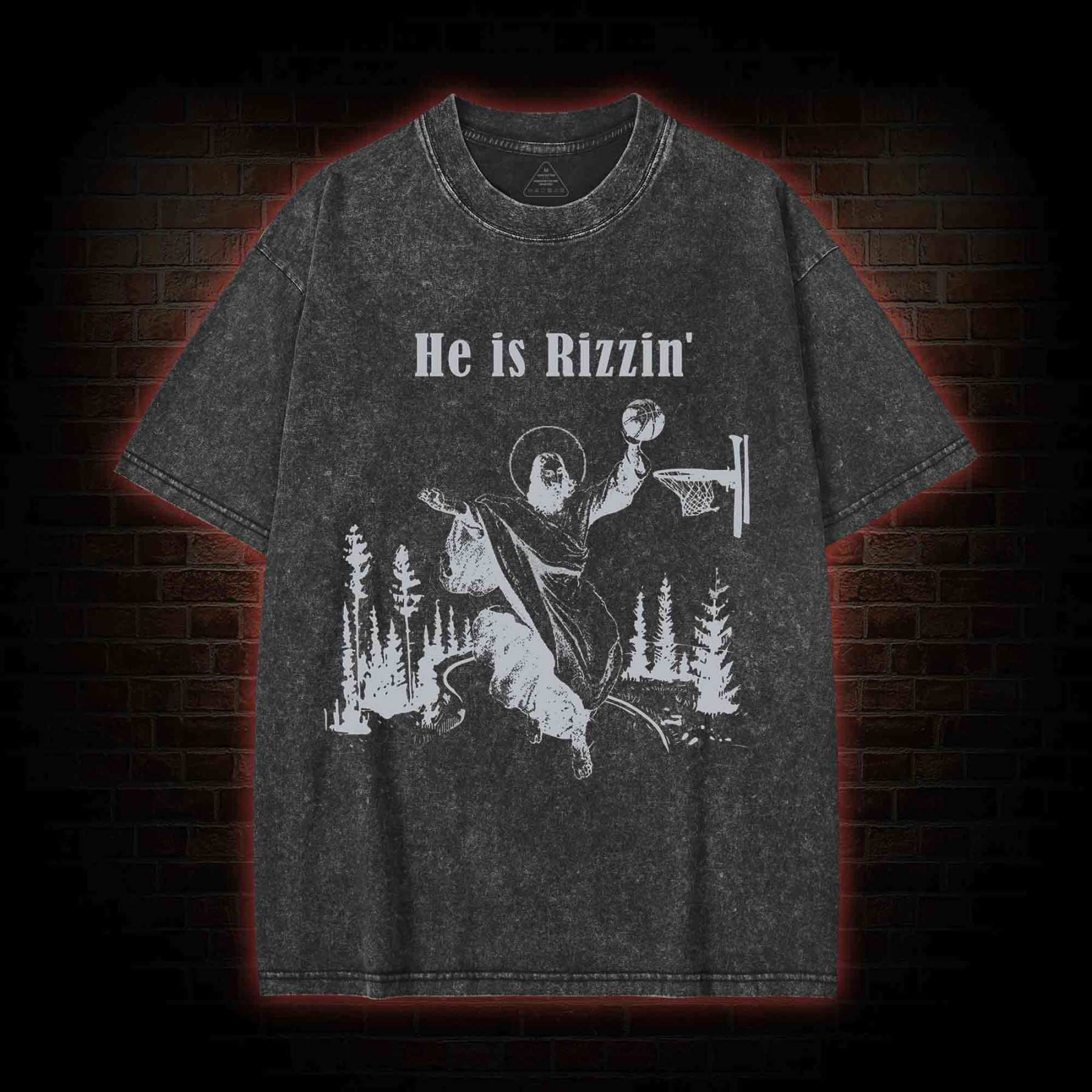 He Is Rizzin' Washed T-shirt