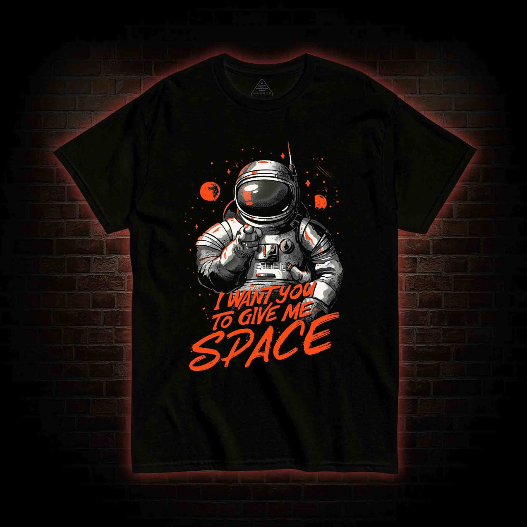 I Want You To Give Me Space T-shirt