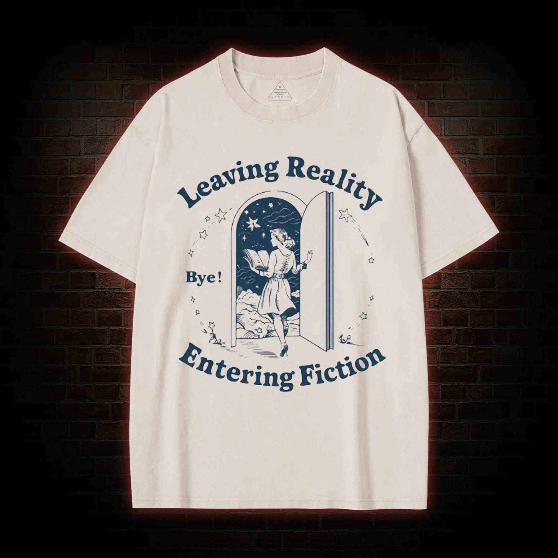 Leaving Reality Entering Fiction Washed T-shirt