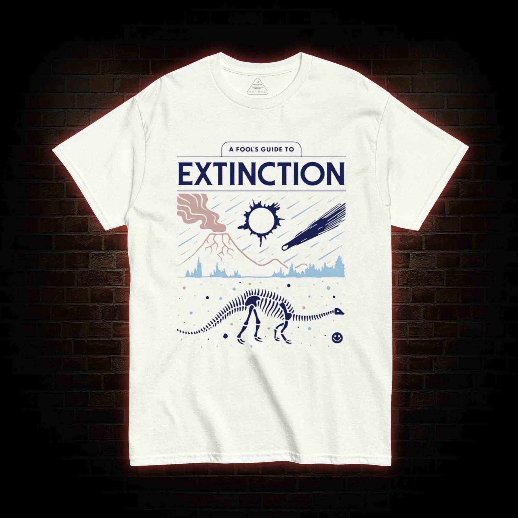A Fool's Guide To Extinction T-shirt