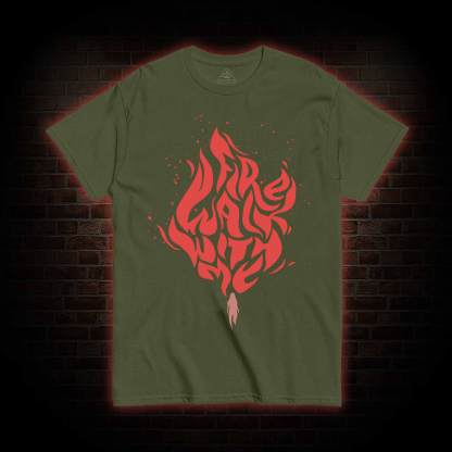 Fire Walk With Me T-shirt 