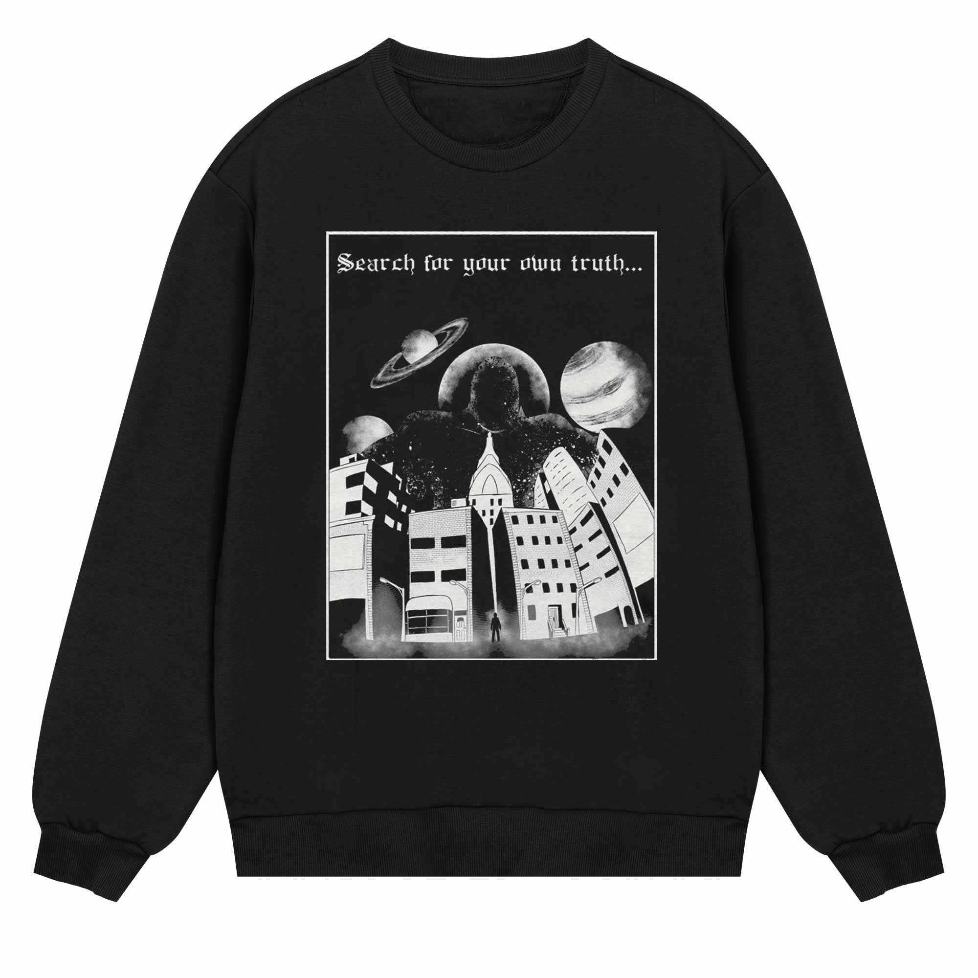 The Truth Sweatshirt