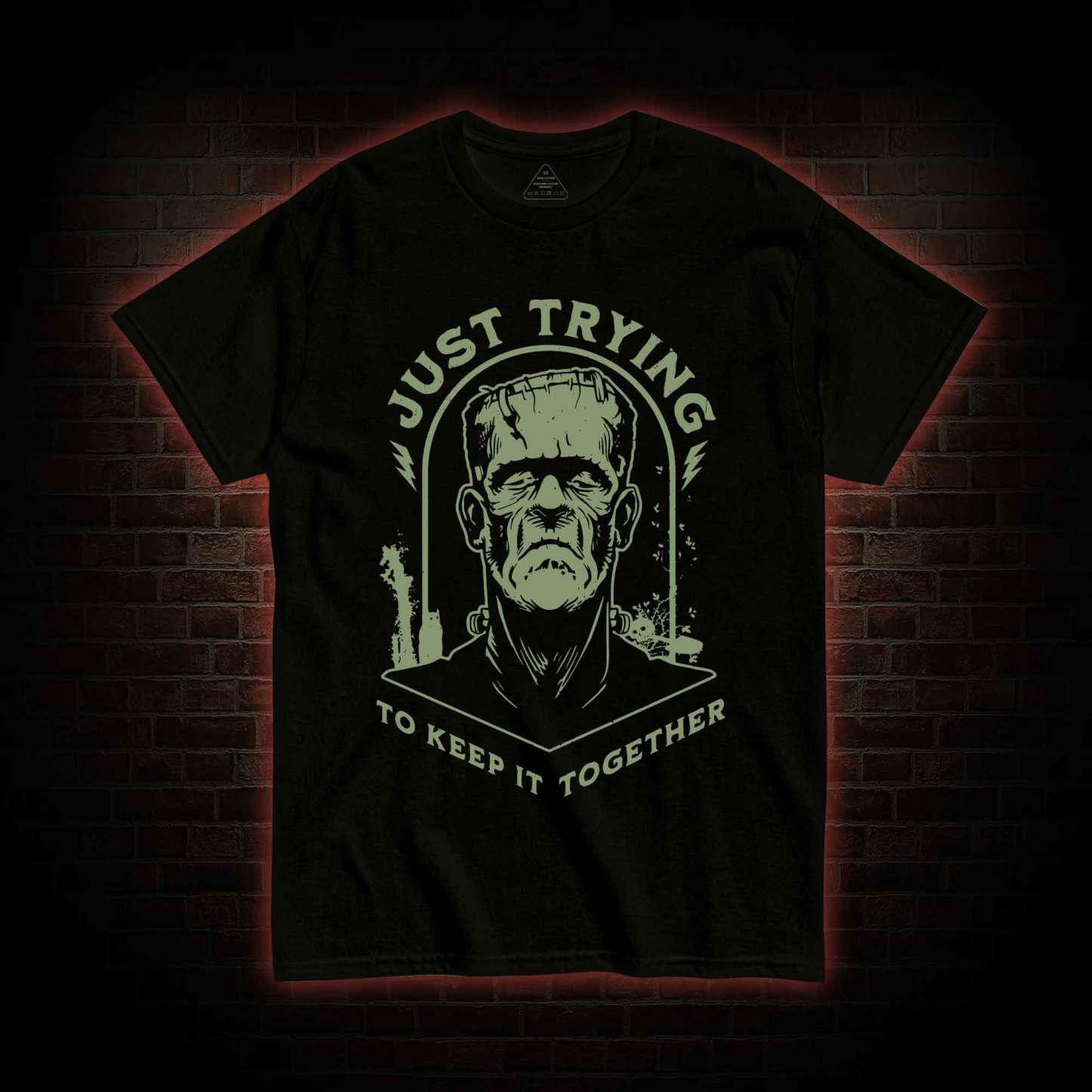 Just Trying to Keep It Together T-shirt