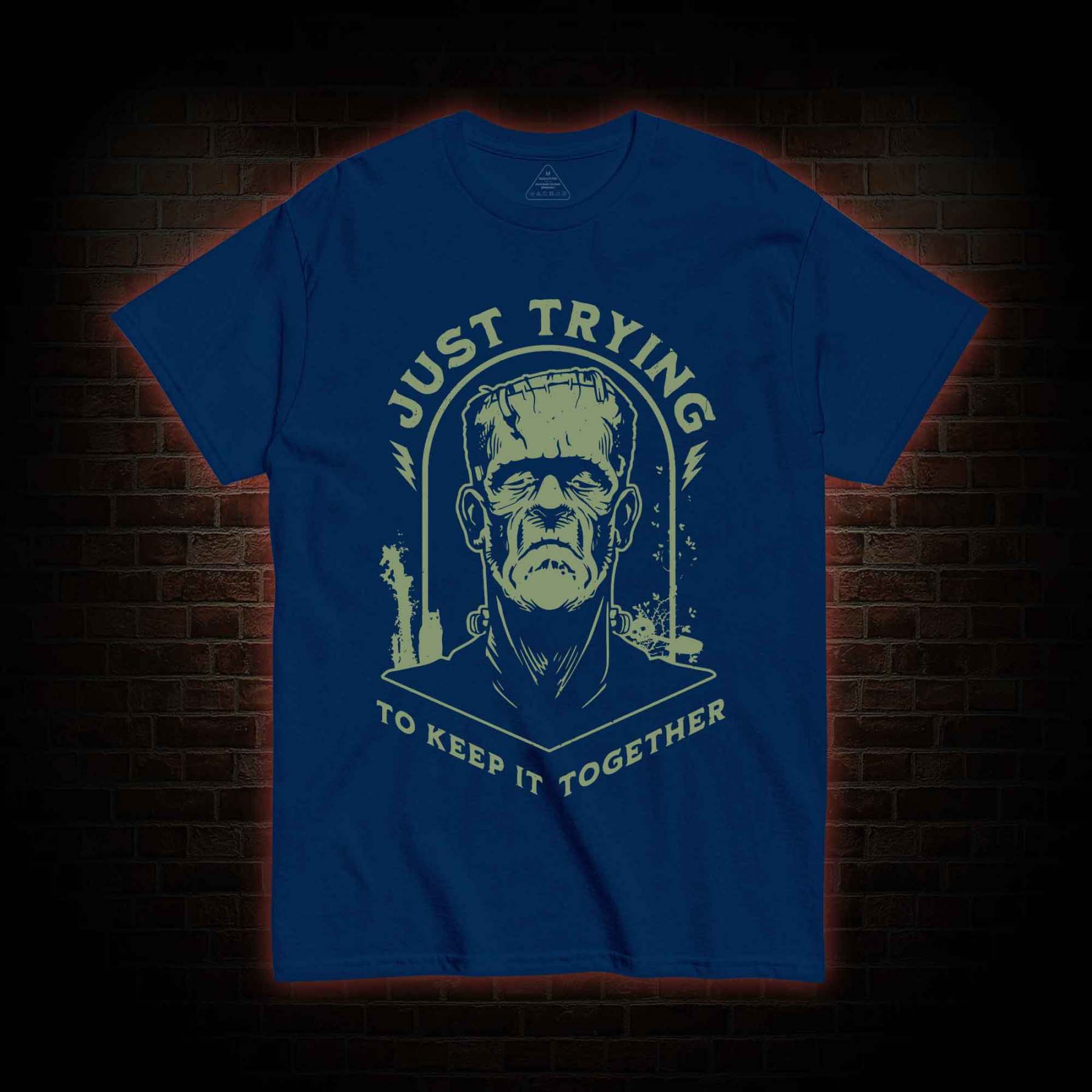 Just Trying to Keep It Together T-shirt 