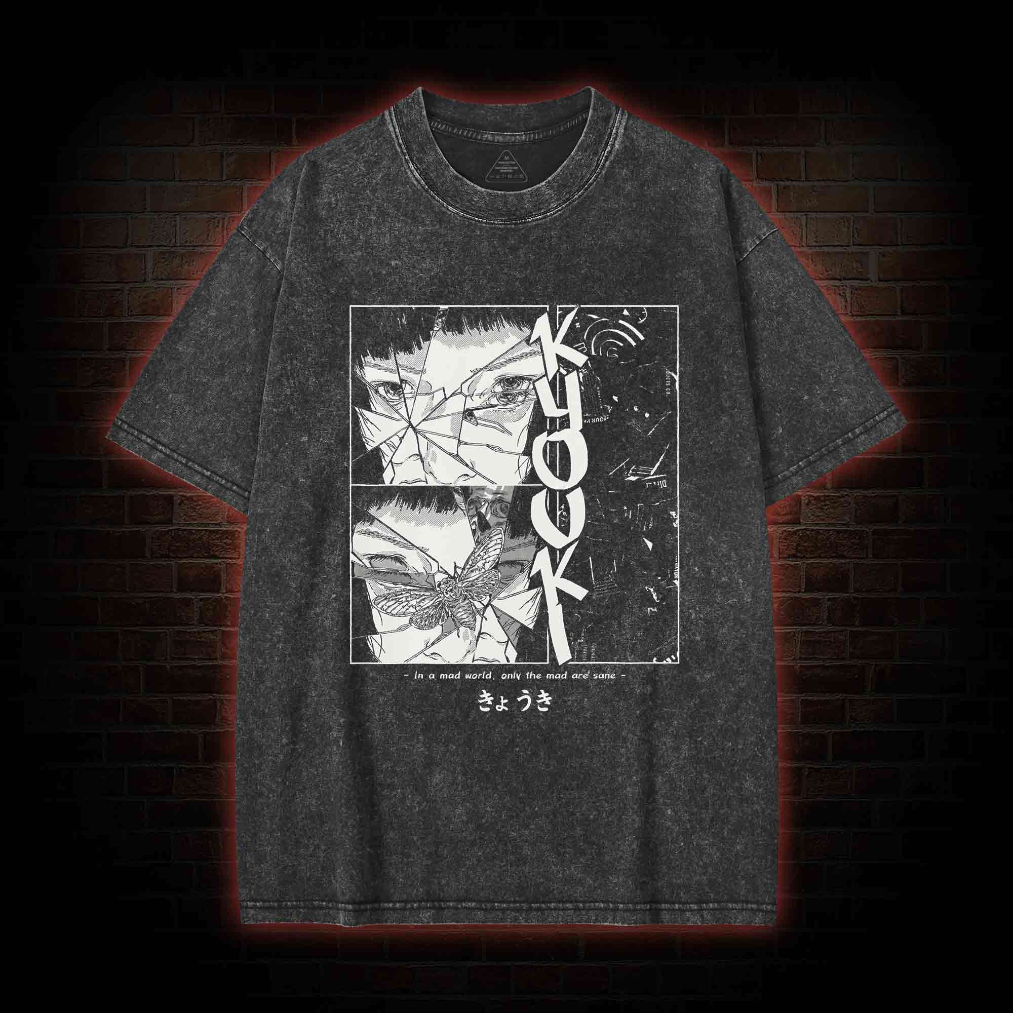 Only The Mad are Sane Washed T-shirt