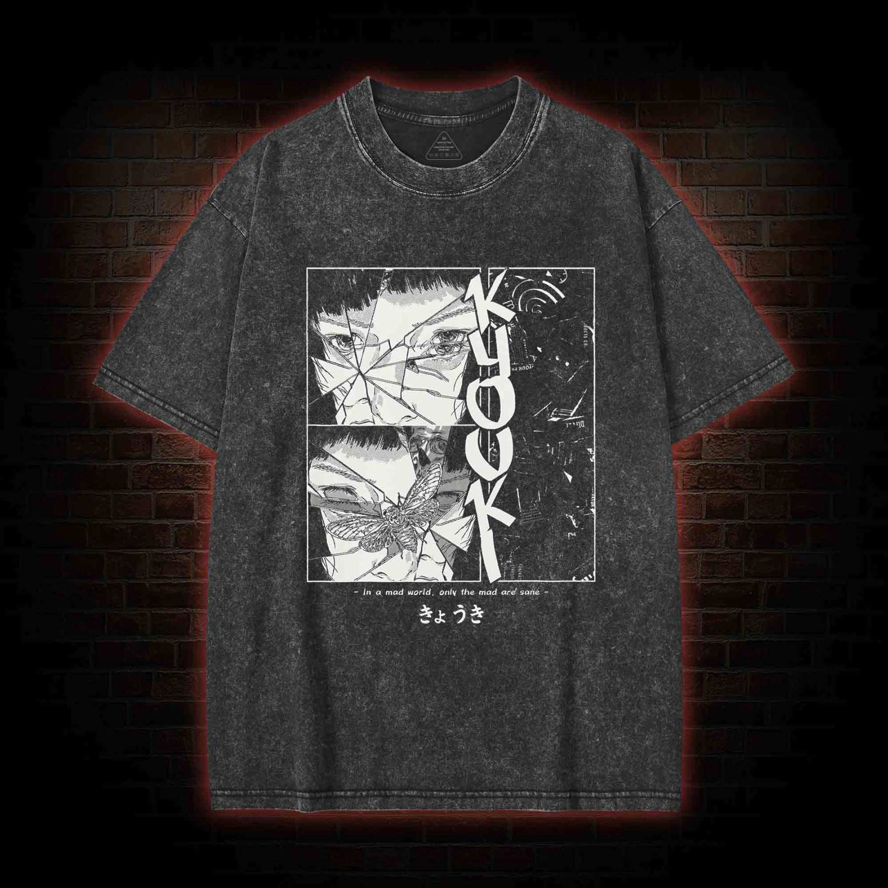 Only The Mad are Sane Washed T-shirt