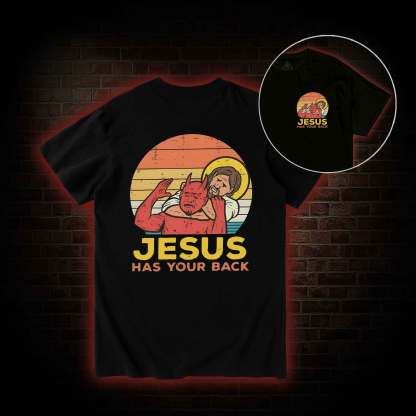 Jesus Has Your Back Back Print T-Shirt