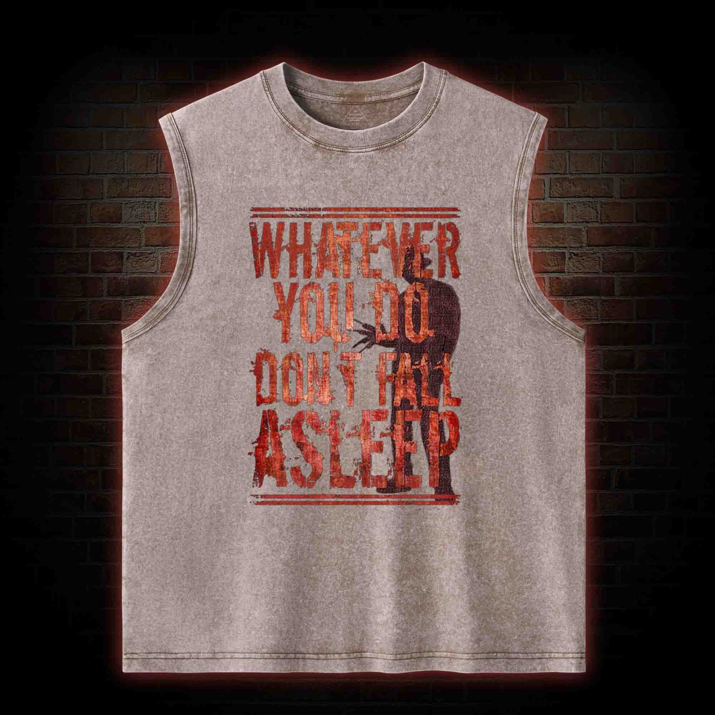 Whatever You Do Don't Fall Asleep Washed Tank Top