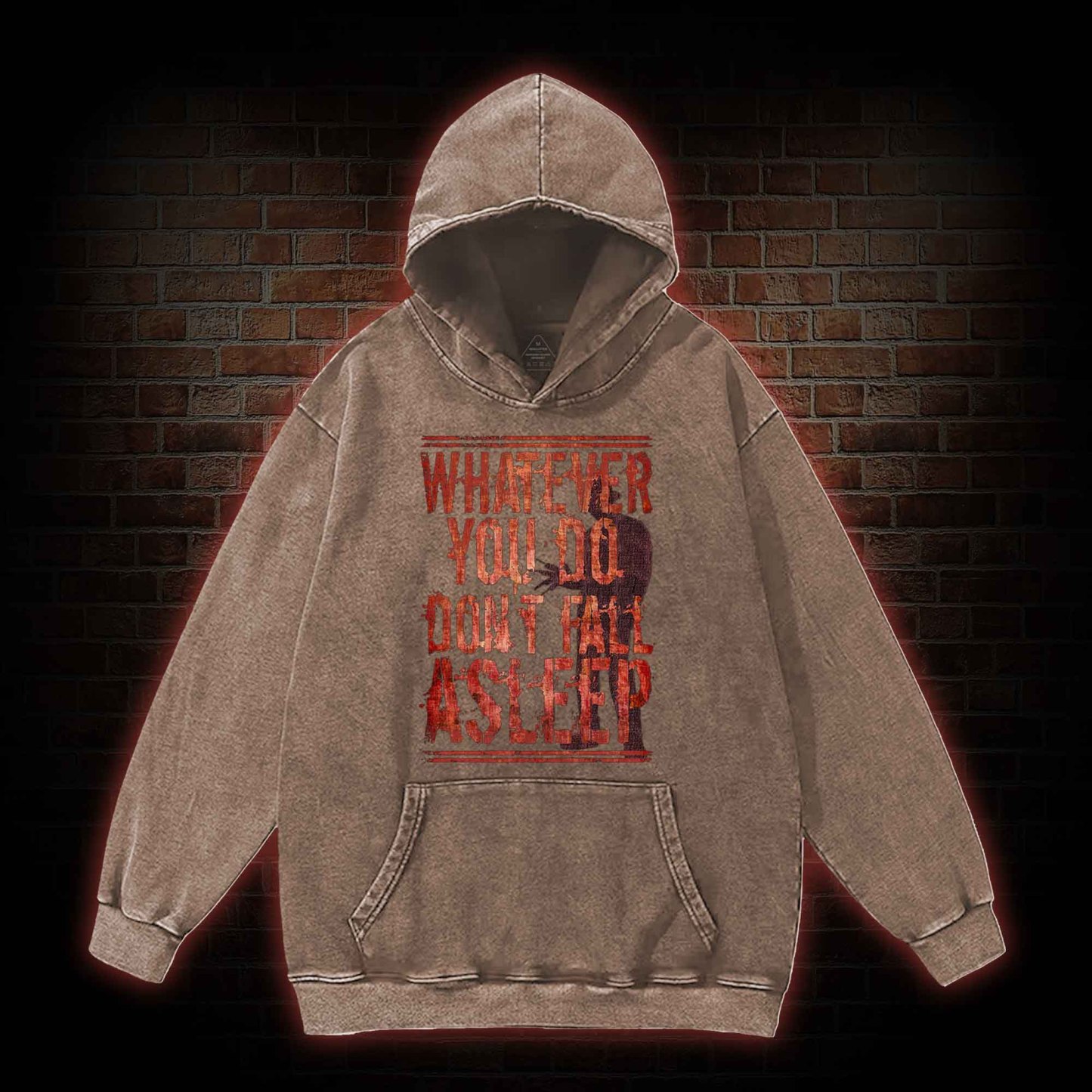 Whatever You Do Don't Fall Asleep Washed Hoodie