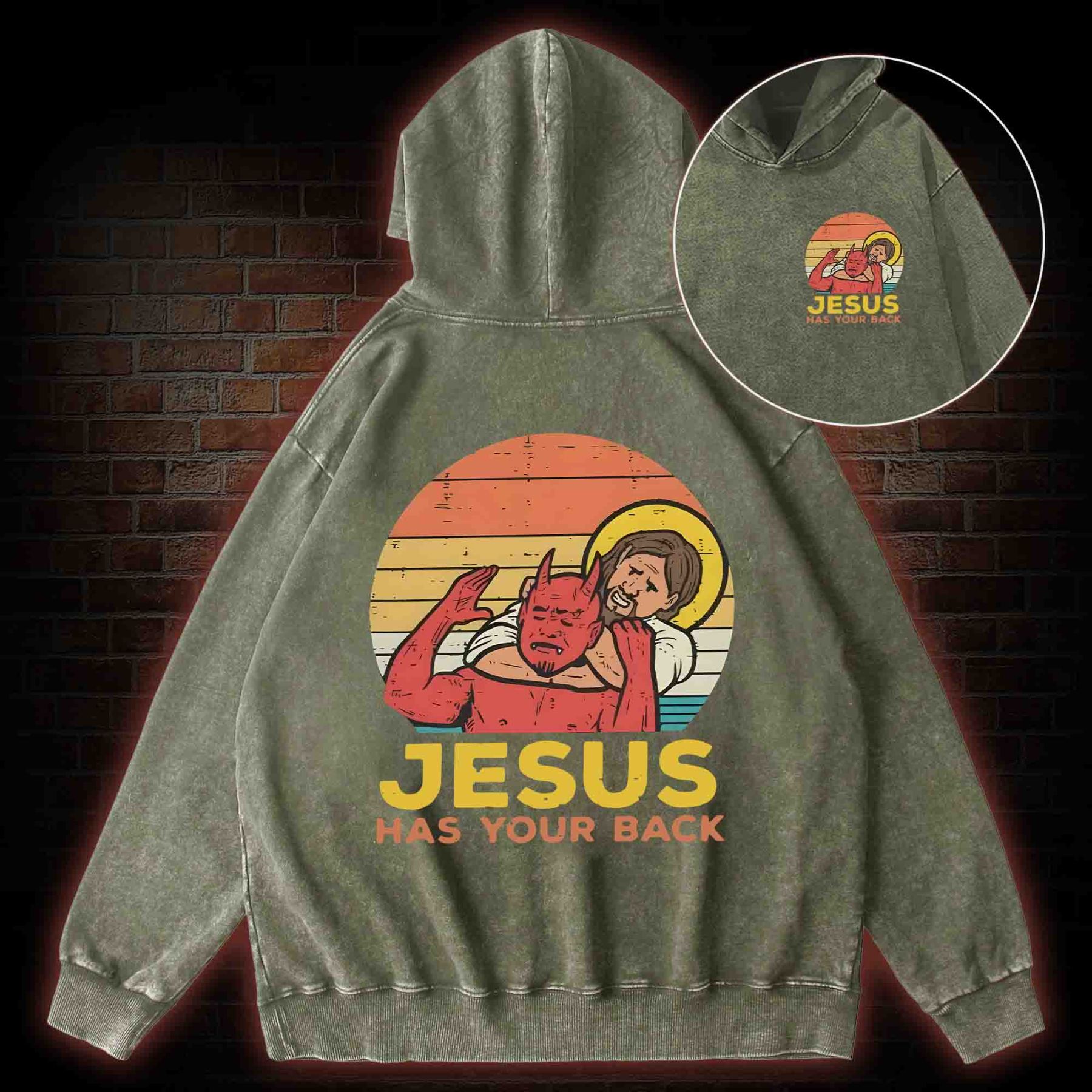 Jesus Has Your Back Back Print Washed Hoodie