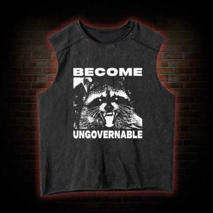 Become Ungovernable Vintage Washed Tank Top