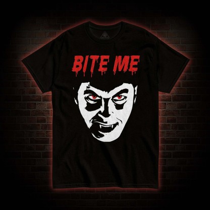 Bite Me T-shirt