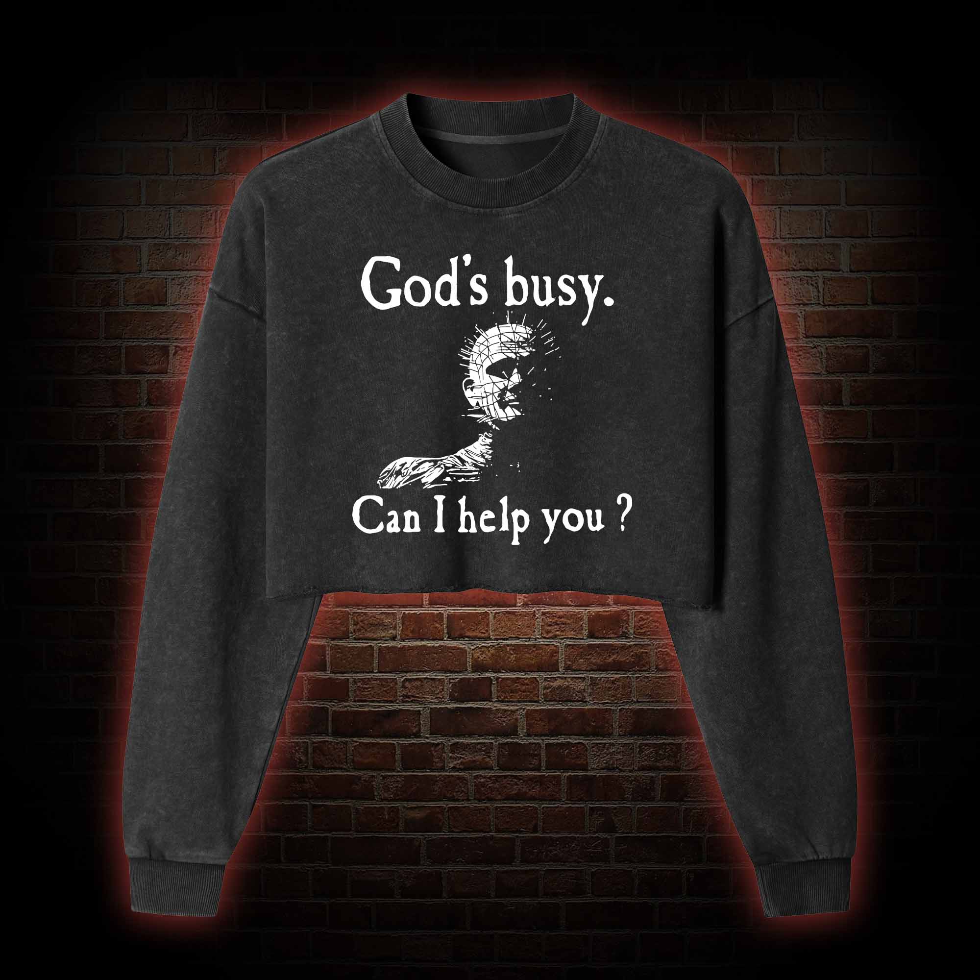 God’s Busy Can I Help You Washed Cropped Sweatshirts