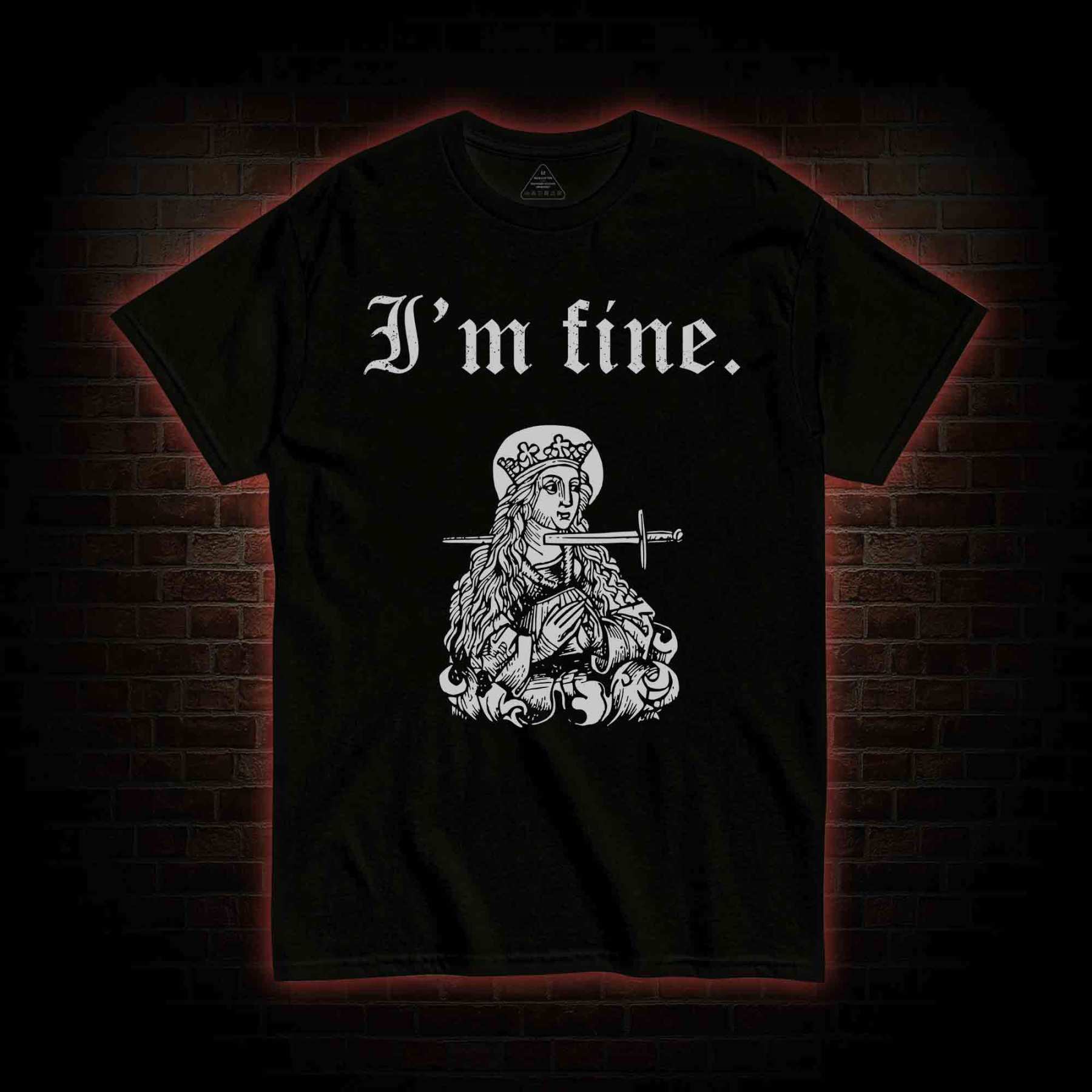 I'm Fine T-shirt