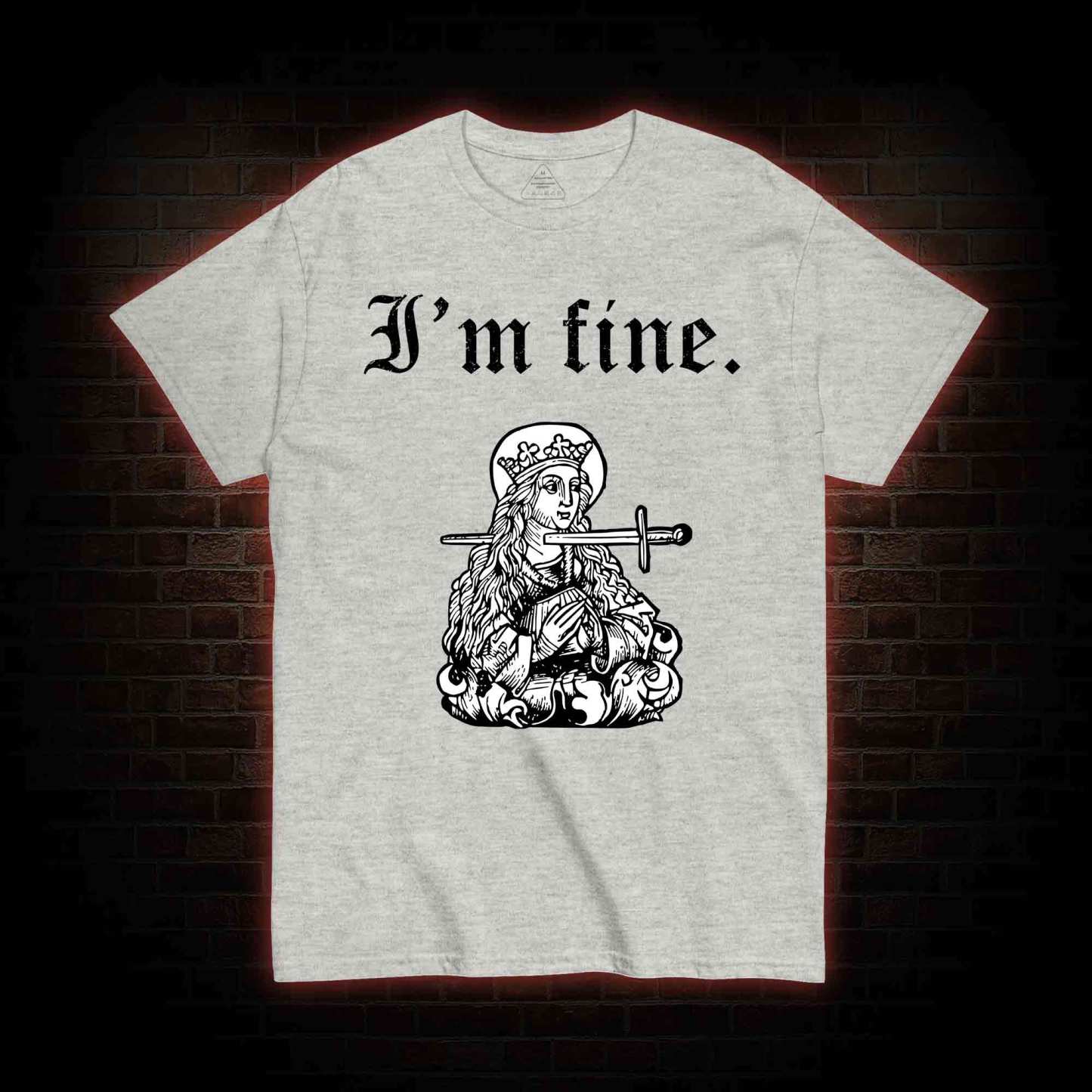 I'm Fine T-shirt
