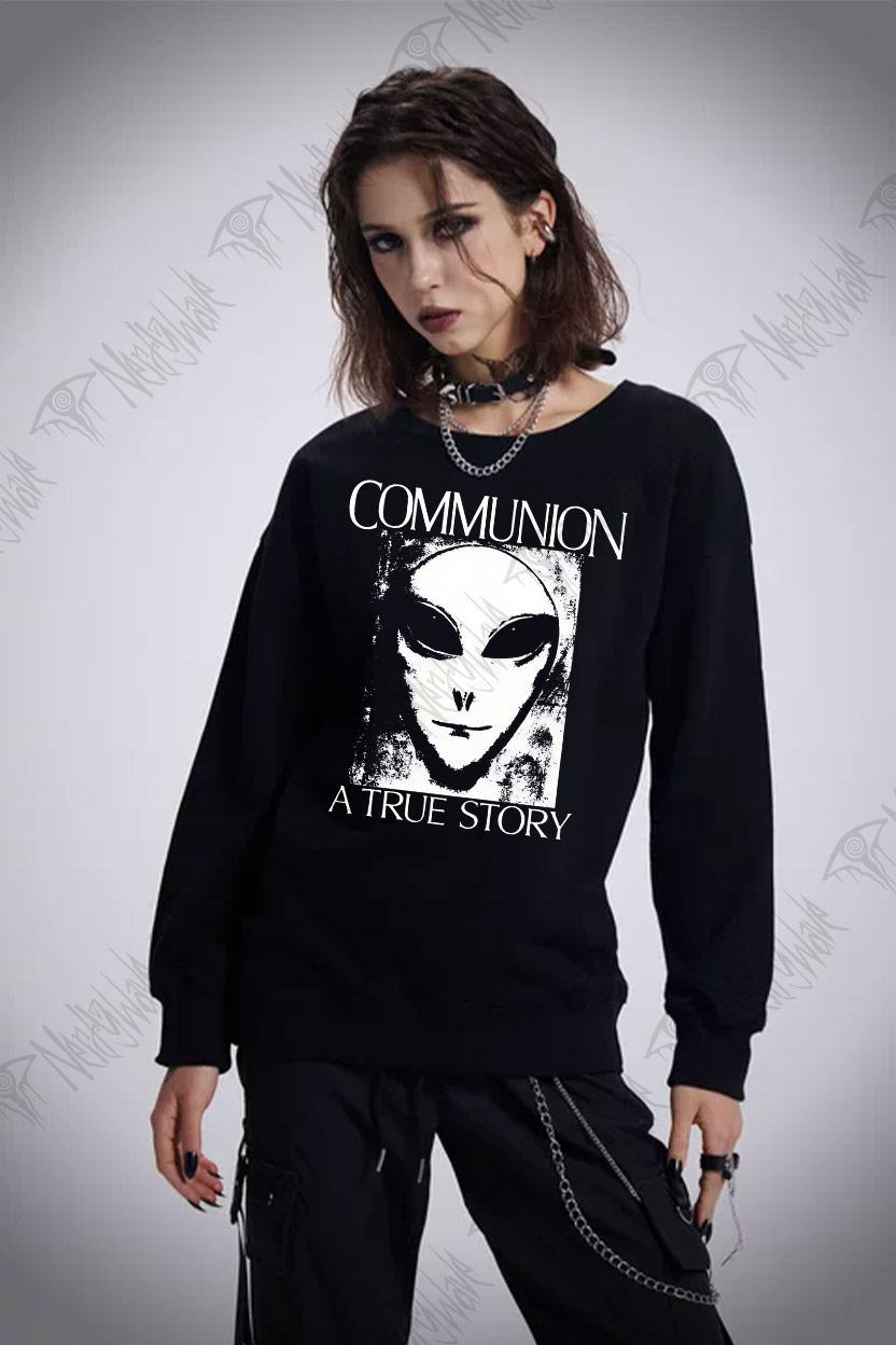 Communion a True Story  Sweatshirt