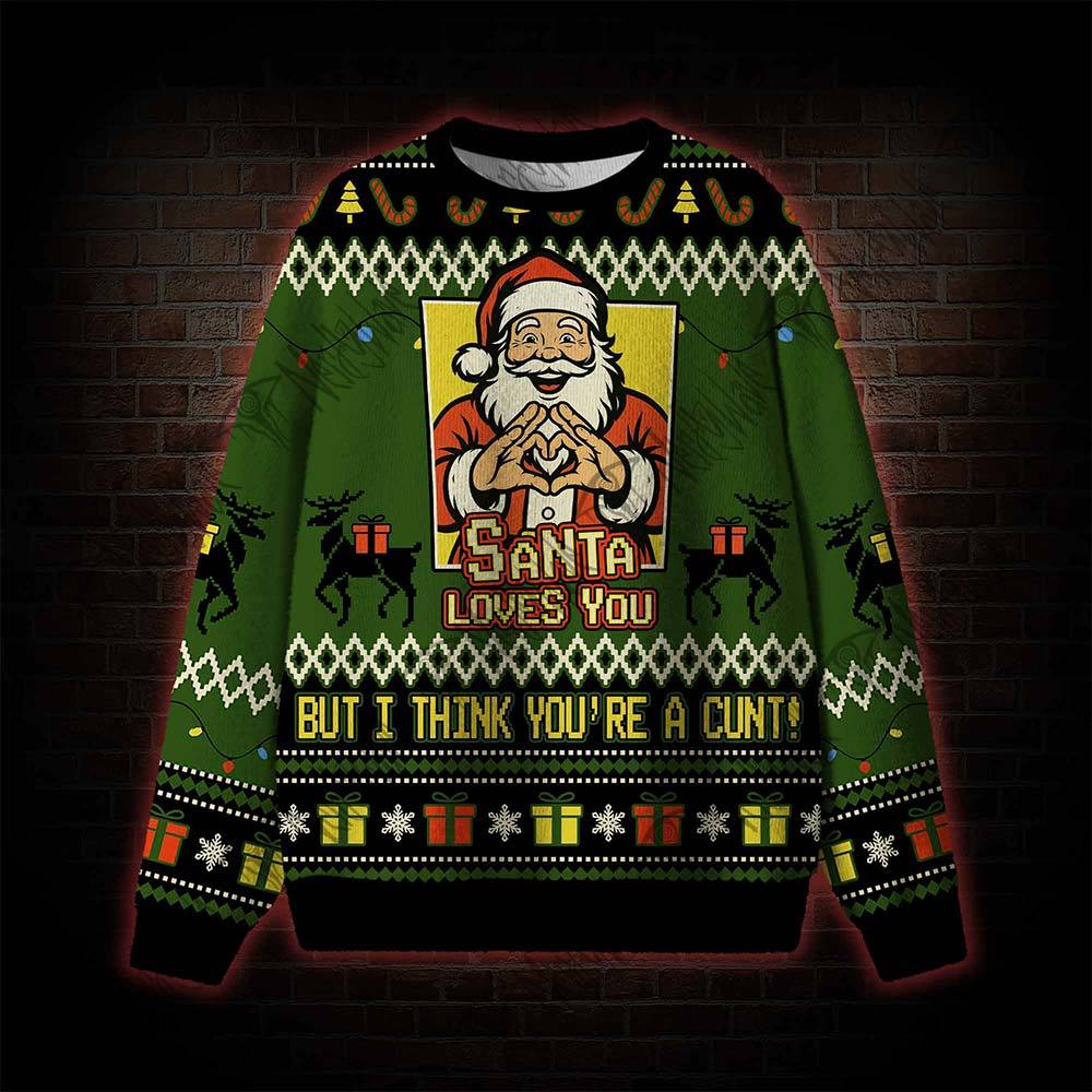 Santa Loves You Ugly Sweatshirts