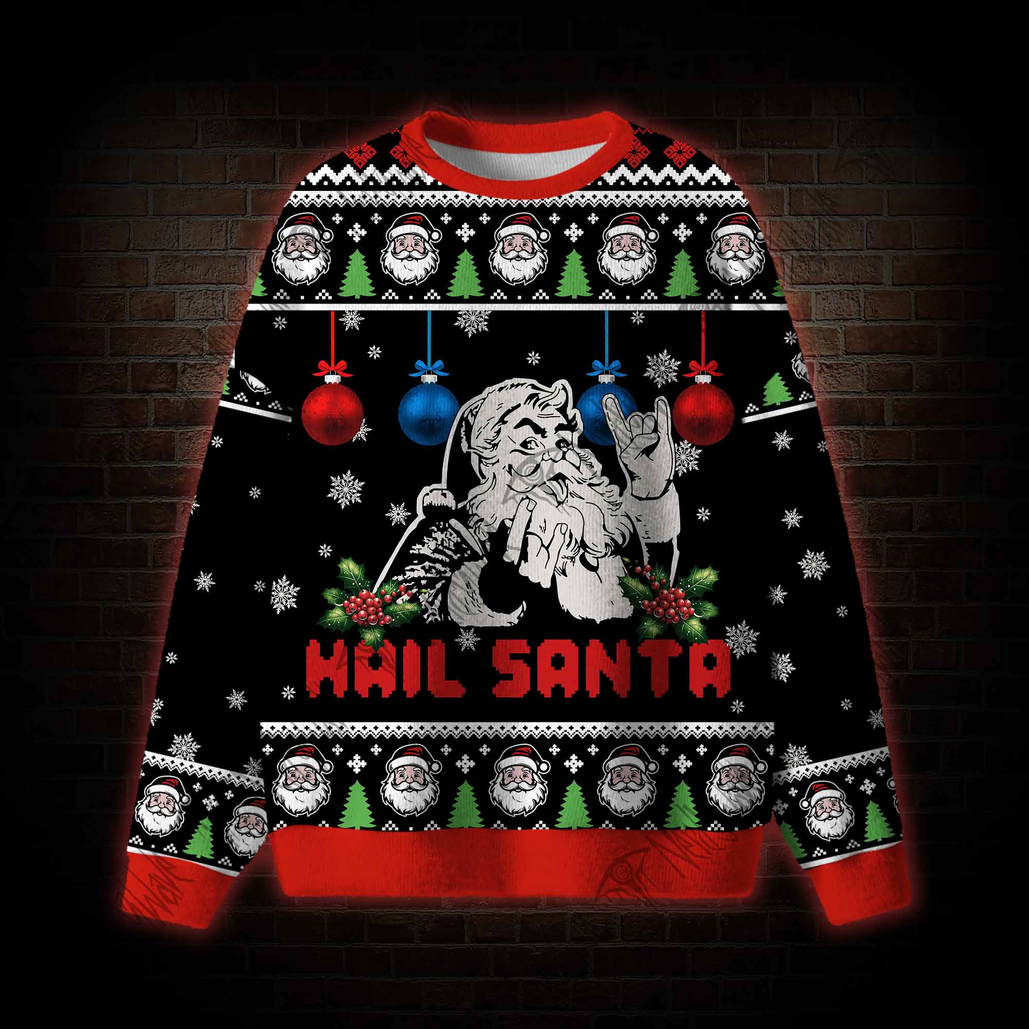 Hail Santa Ugly Sweatshirt
