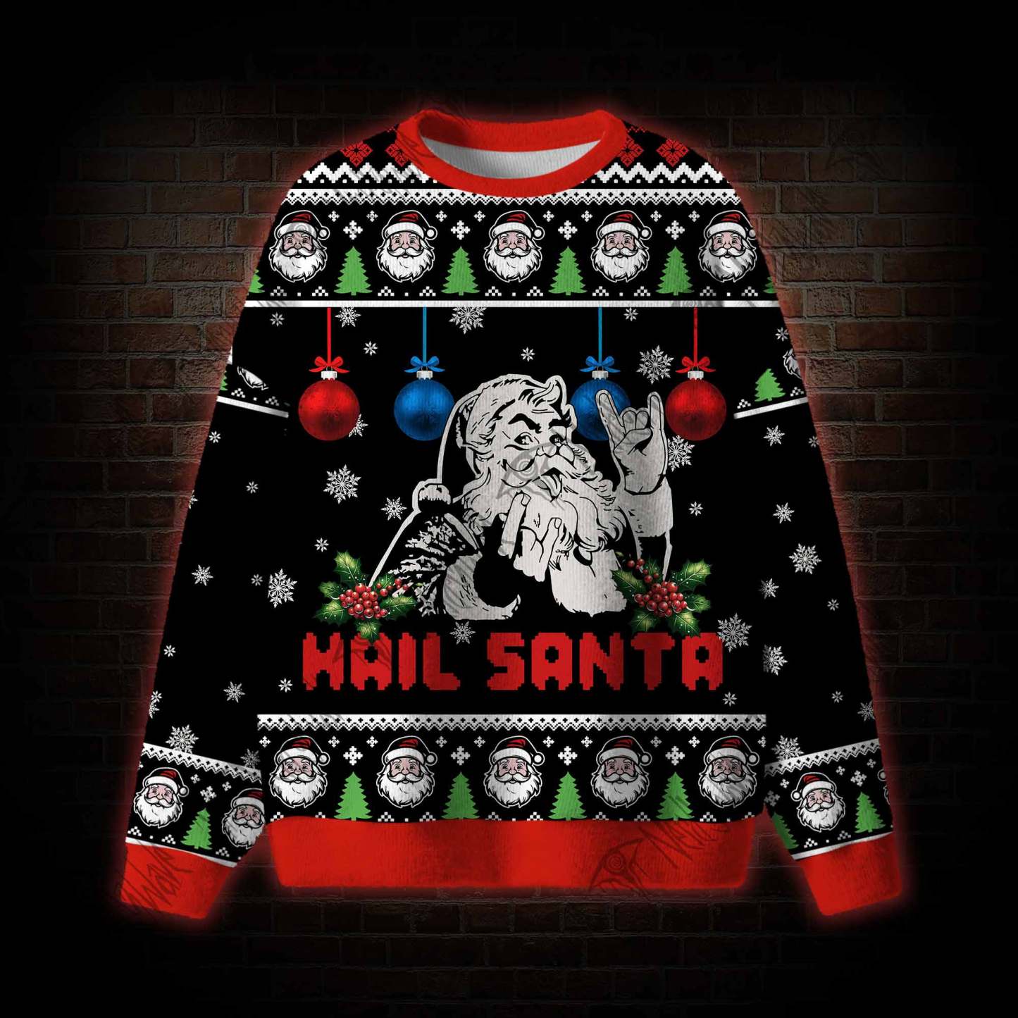 Hail Santa Ugly Sweatshirt