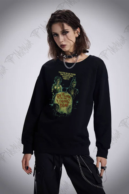 They're Back from The Grave and Ready to Party Sweatshirt