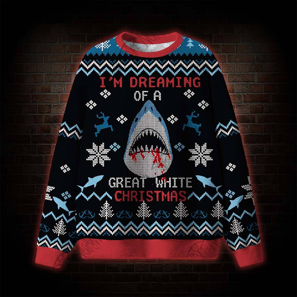 I'm Dreaming Great White Christmas Ugly Sweatshirts