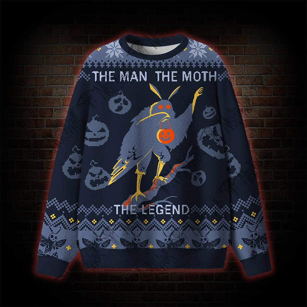 The Man The Moth The Legend Ugly Sweatshirts