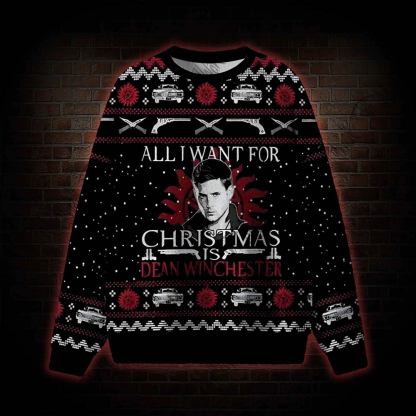 All I Want For Christmas Is Dean Winchester Ugly Sweatshirts