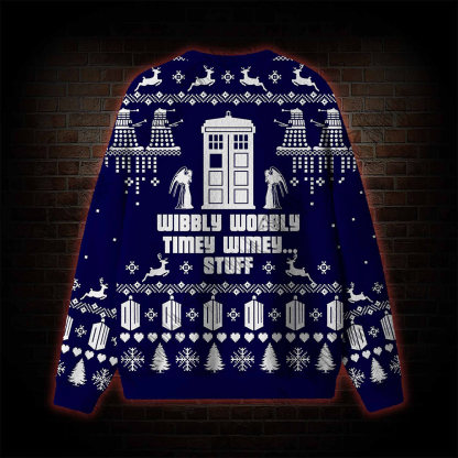 Wibbly Wobbly Timey Wimey... Stuff Ugly Sweatshirts