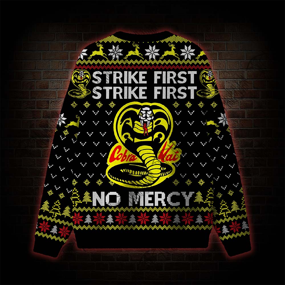 Strike First, No Mercy Ugly Sweatshirts