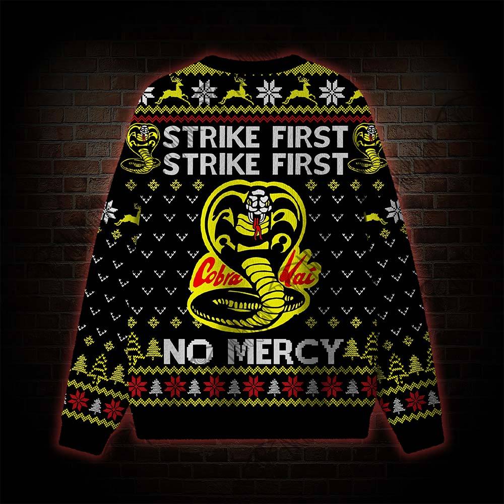 Strike First, No Mercy Ugly Sweatshirts