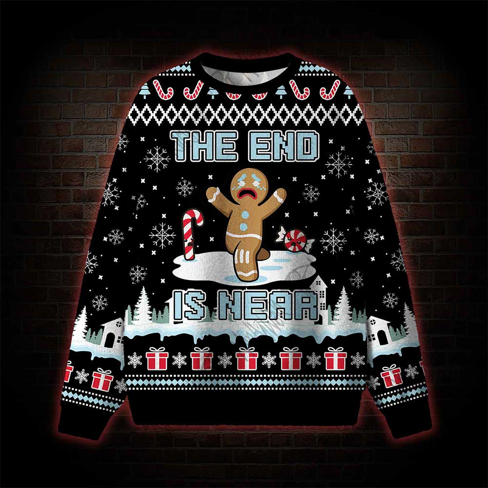 The End Is Near Ugly Sweatshirts