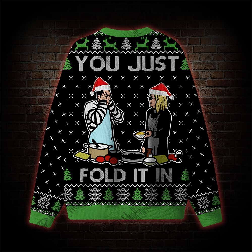 You Just Fold It In Sweatshirts