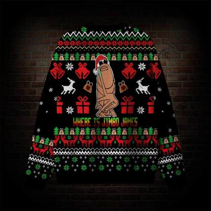 Where Is Jimbo James Ugly Sweatshirts