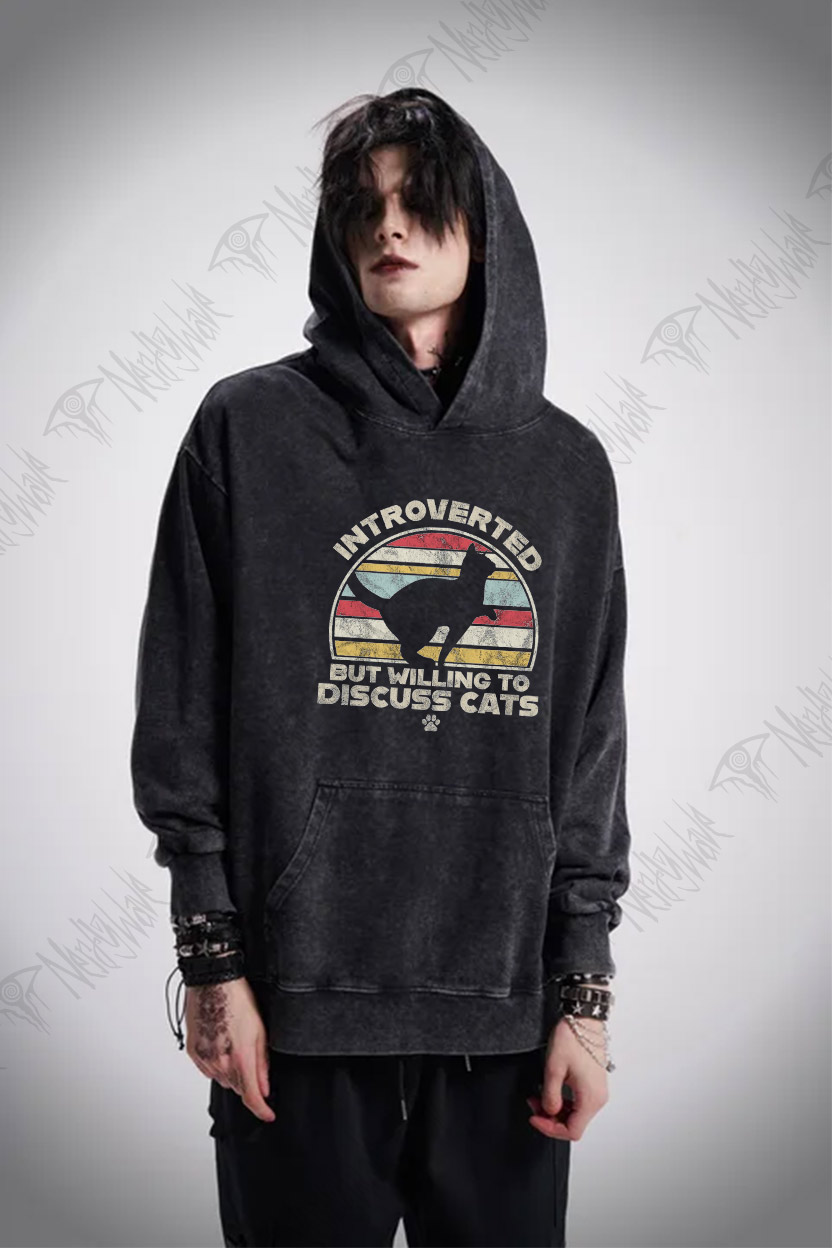 Introverted But Willing To Dicuss Cats Washed Hoodie