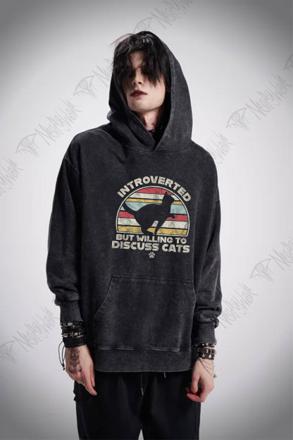 Introverted But Willing To Dicuss Cats Washed Hoodie
