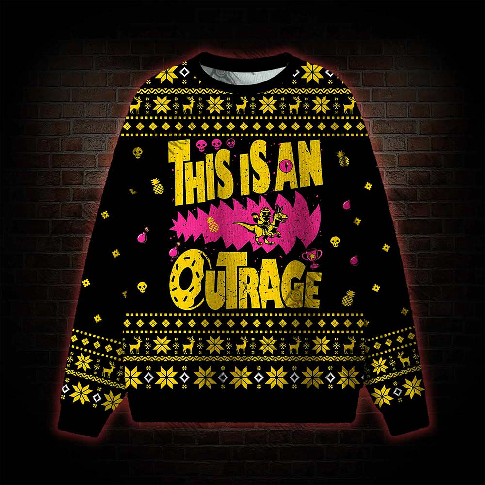 This Is An Outrage Ugly Sweatshirts