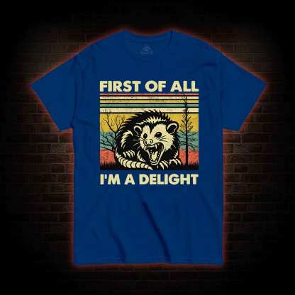 I'm A Delight T-shirt