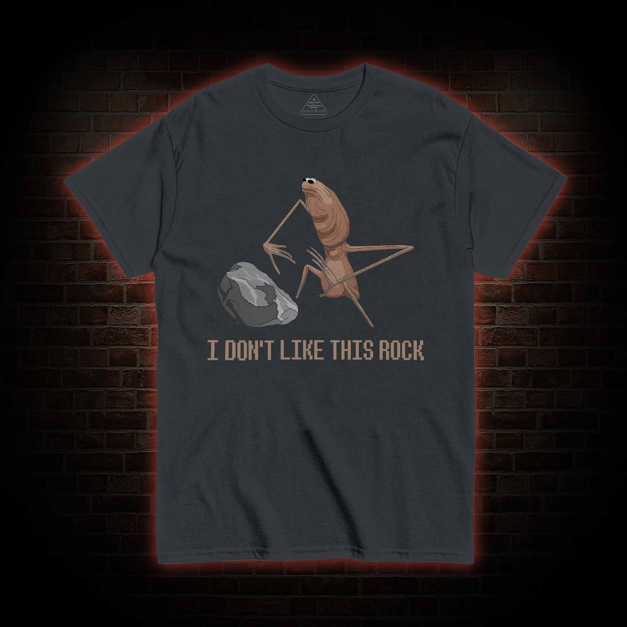 I Don't Like This Rock T-shirt