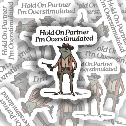 Hold on Partner Sticker
