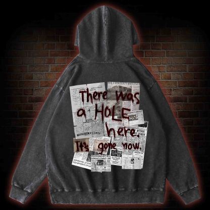 There Was a Hole Back Print Washed Hoodie