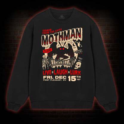 Mothman Live Laugh Lurk Sweatshirt