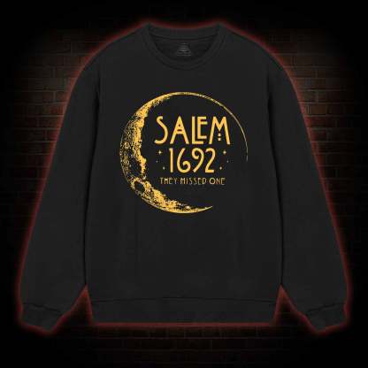 They Missed One Sweatshirt