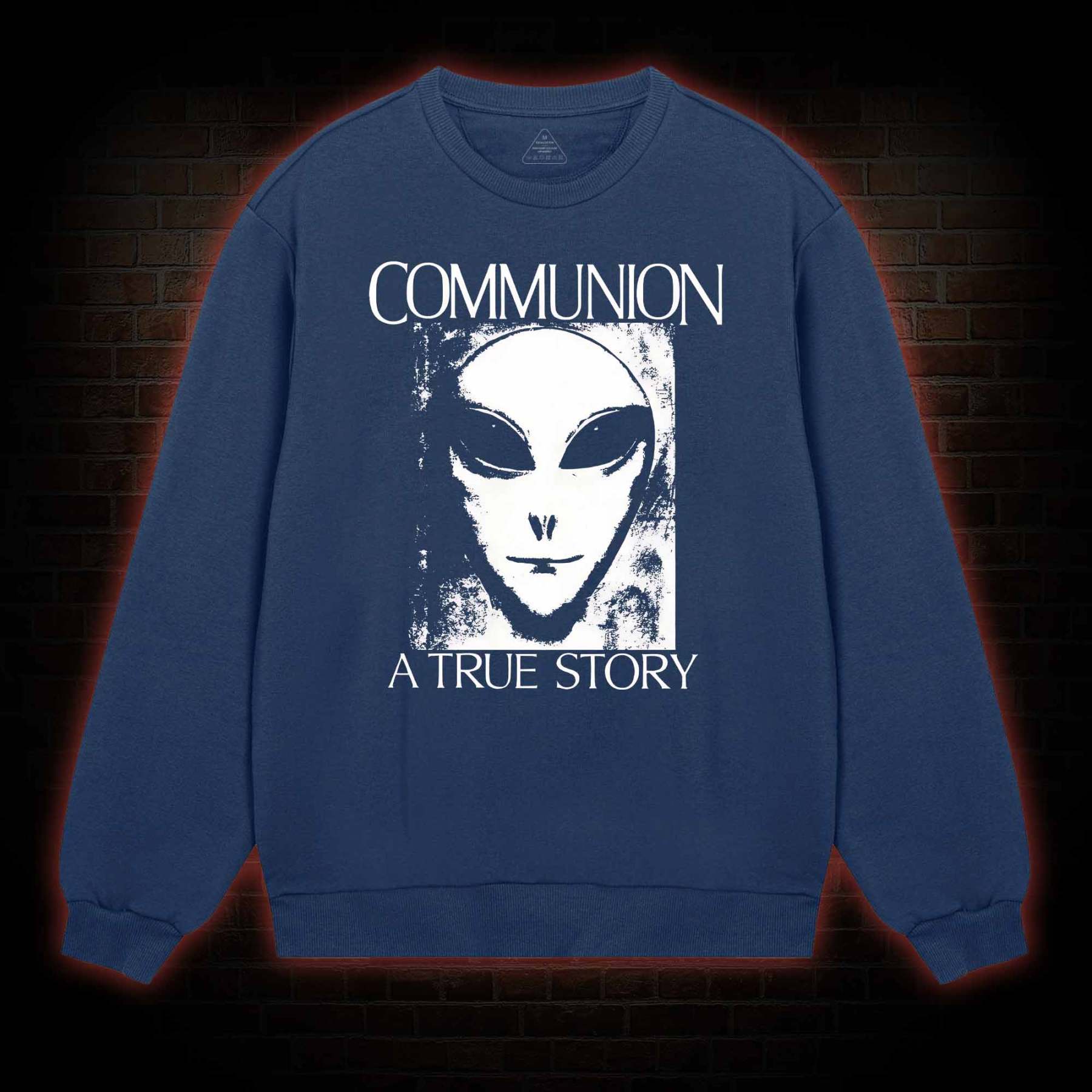 Communion a True Story  Sweatshirt