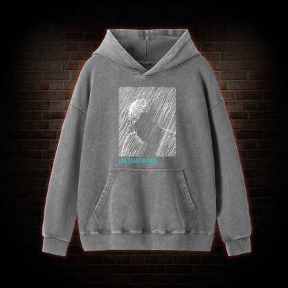 Like Tears In Rain Washed Hoodie