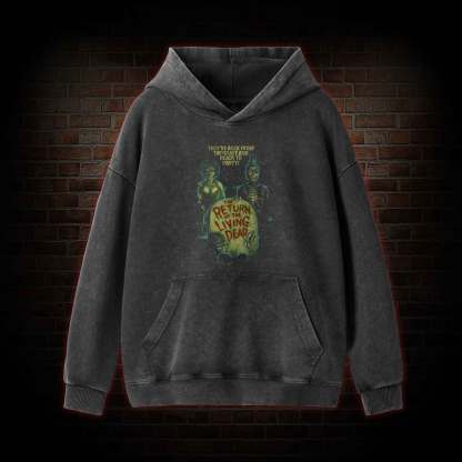 They're Back from The Grave and Ready to Party Washed Hoodie
