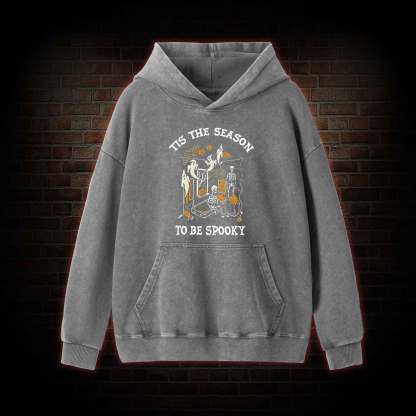 Tis The Season to be Spook Washed Hoodie