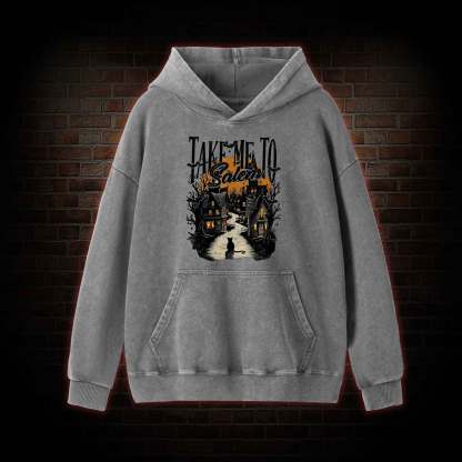 Take Me To Salem Washed Hoodie