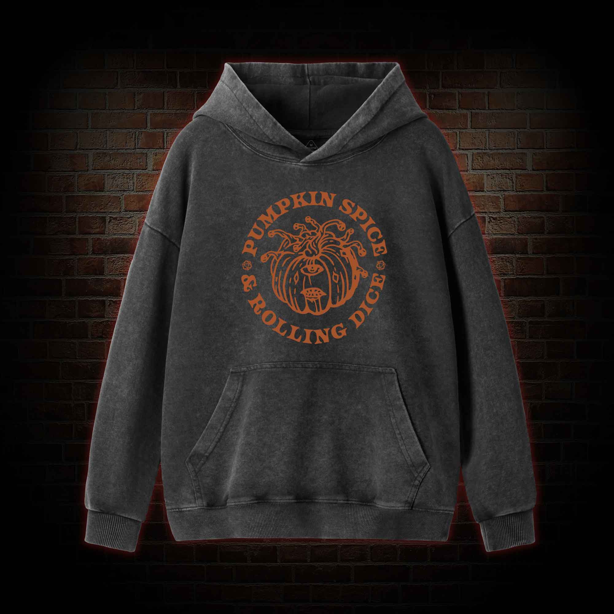 Pumpkin Spice and Rolling Dice Washed Hoodie